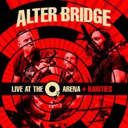 Alter Bridge : Live at the O2 Arena + Rarities